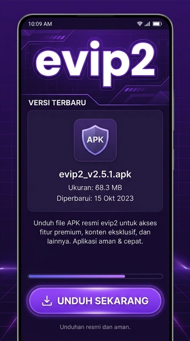 Panduan Unduh dan Instal APK evip2 Terbaru